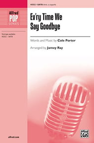 Ev'ry Time We Say Goodbye SATB choral sheet music cover Thumbnail